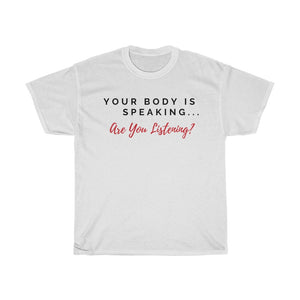 "Your Body is Speaking" Unisex Jersey Short Sleeve Tee