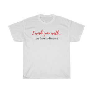 "I Wish You Well" Unisex Jersey Short Sleeve Tee